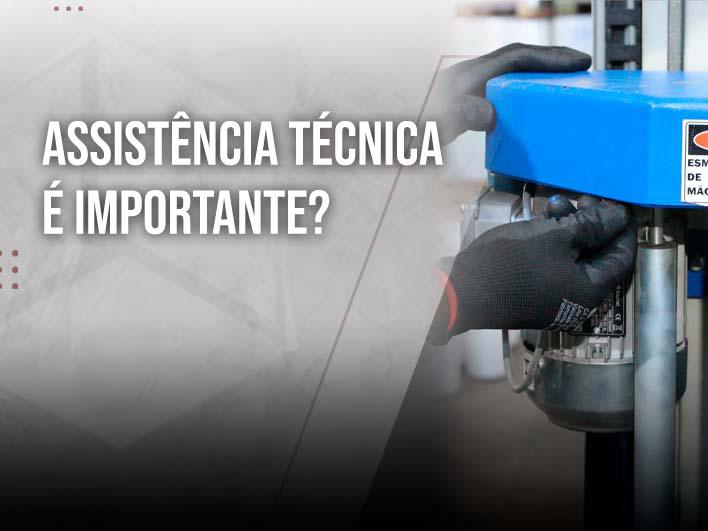 Assistência Técnica é Importante?